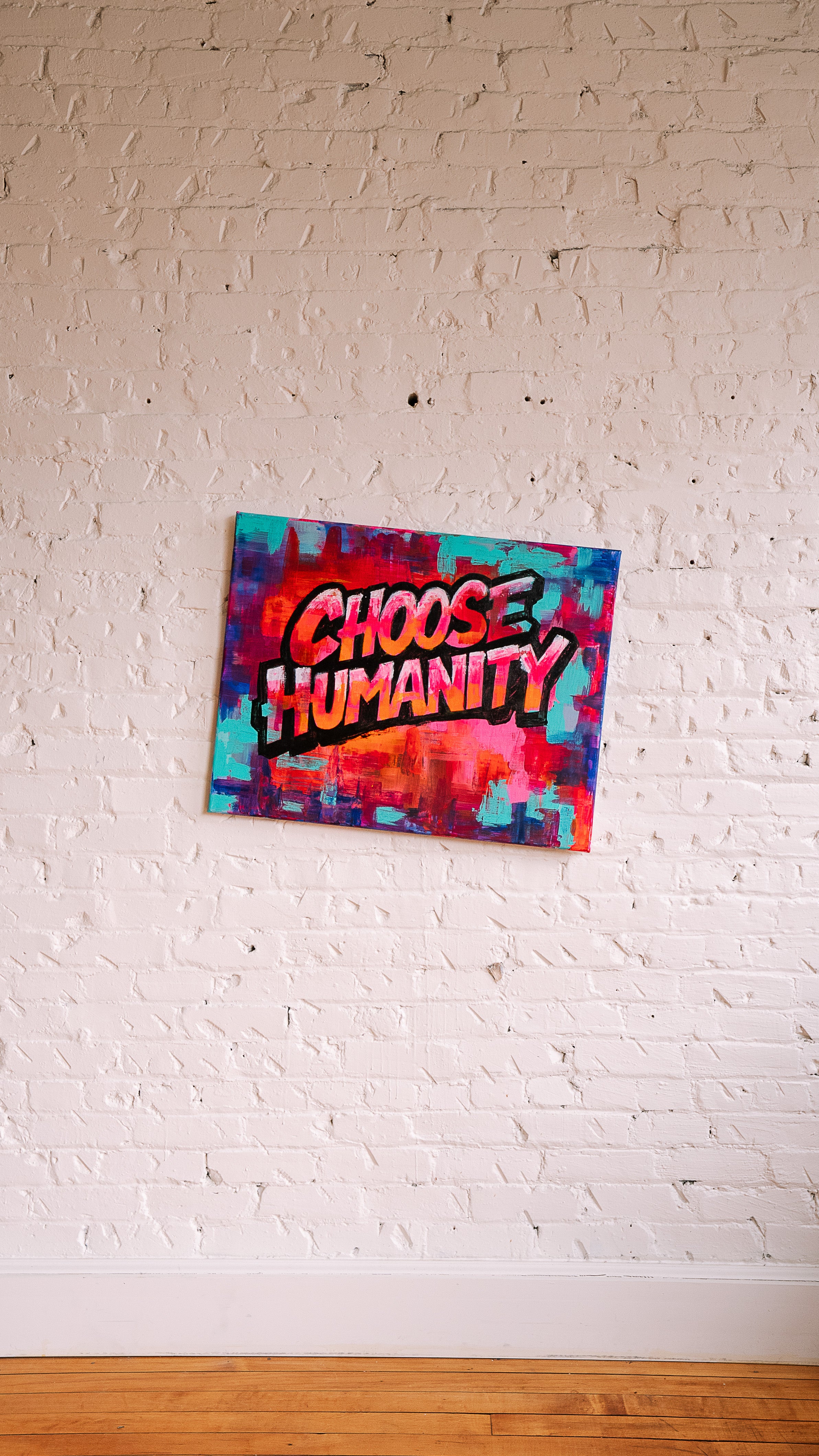 Choose Humanity 28x22" Original